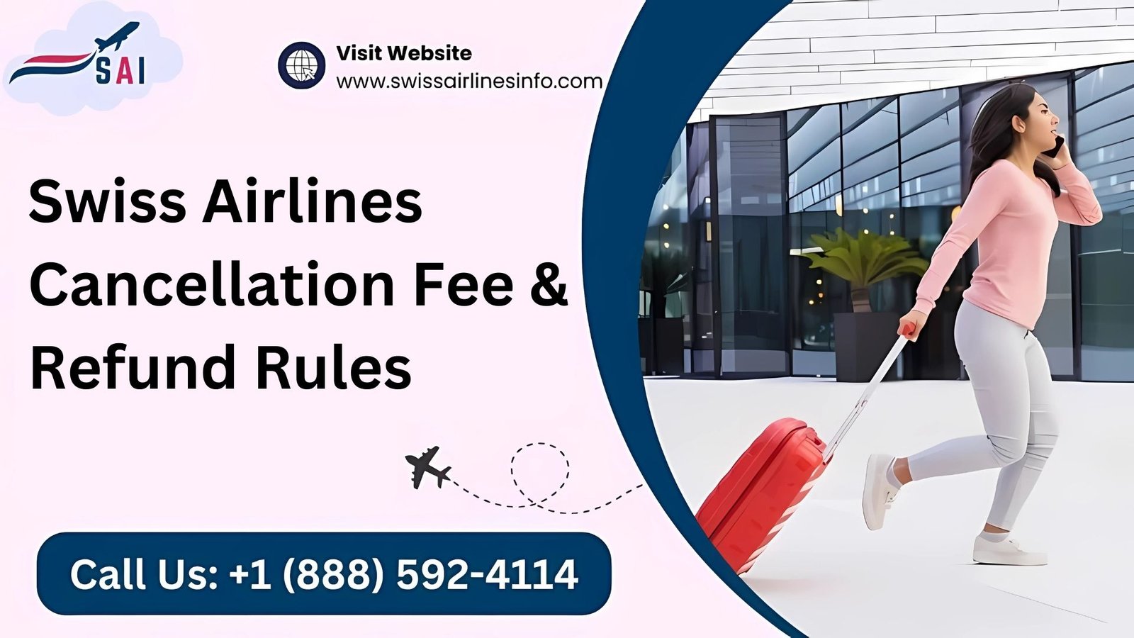 Swiss Airlines Cancellation Fee & Refund Rules